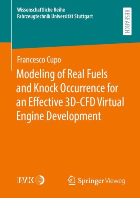 Modeling of Real Fuels and Knock Occurrence for an Effective 3D-CFD Virtual Engine Development, PDF eBook