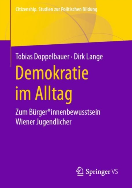 Demokratie im Alltag : Zum Burger*innenbewusstsein Wiener Jugendlicher, EPUB eBook