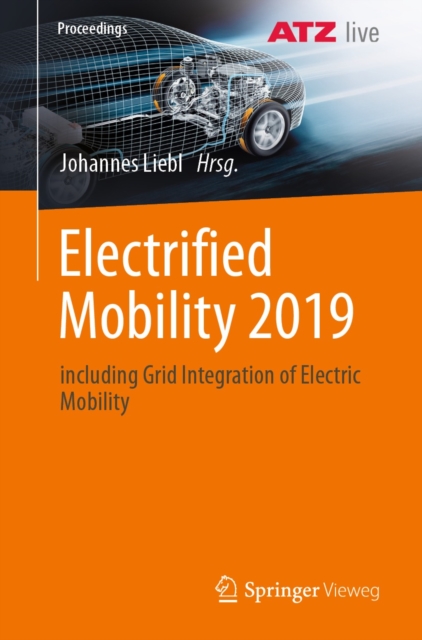 Electrified Mobility 2019 : including Grid Integration of Electric Mobility, EPUB eBook