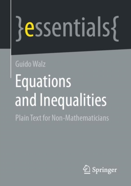 Equations and Inequalities : Plain Text for Non-Mathematicians, EPUB eBook
