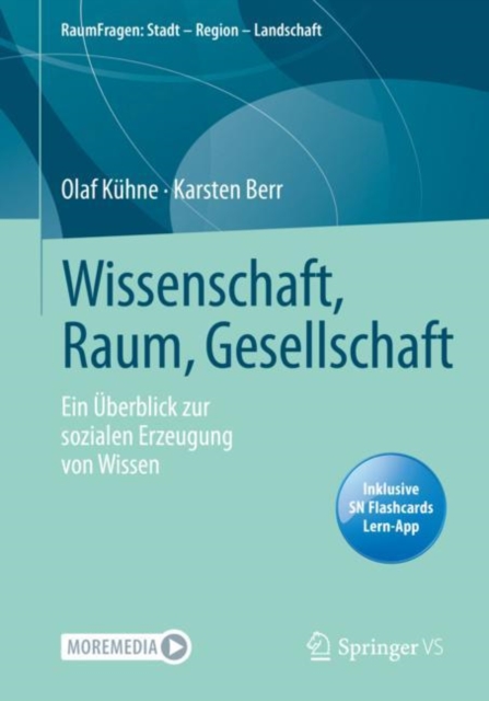 Wissenschaft, Raum, Gesellschaft : Ein Uberblick zur sozialen Erzeugung von Wissen, EPUB eBook