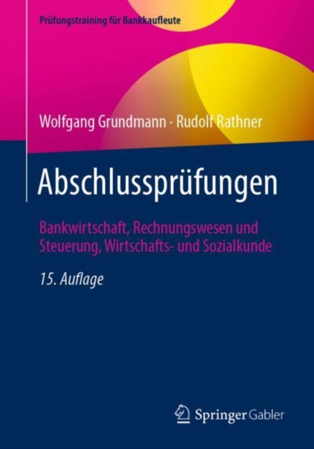 Abschlussprufungen : Bankwirtschaft, Rechnungswesen und Steuerung, Wirtschafts- und Sozialkunde, PDF eBook