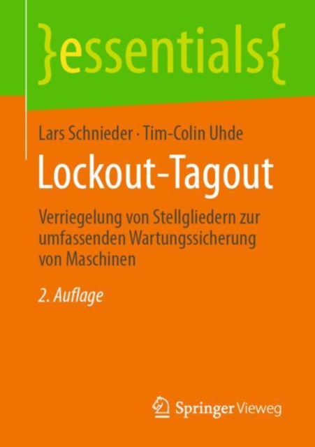 Lockout-Tagout : Verriegelung von Stellgliedern zur umfassenden Wartungssicherung von Maschinen, EPUB eBook