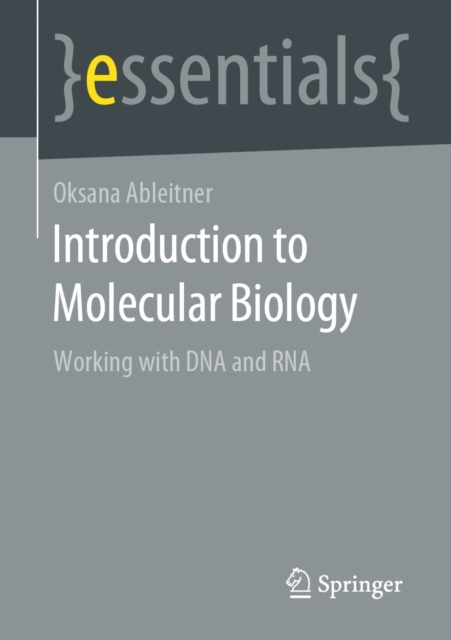 Introduction to Molecular Biology : Working with DNA and RNA, EPUB eBook