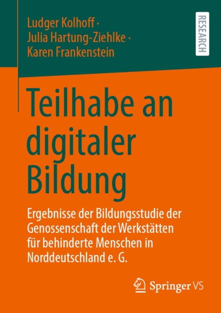 Teilhabe an digitaler Bildung : Ergebnisse der Bildungsstudie der Genossenschaft der Werkstatten fur behinderte Menschen in Norddeutschland e. G., EPUB eBook