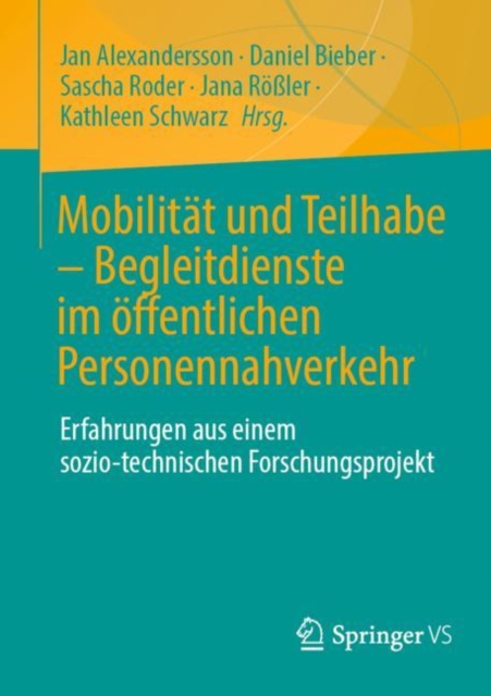 Mobilitat und Teilhabe - Begleitdienste im offentlichen Personennahverkehr :  Erfahrungen aus einem sozio-technischen Forschungsprojekt, EPUB eBook