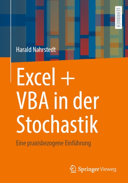Excel + VBA in der Stochastik : Eine praxisbezogene Einfuhrung, PDF eBook
