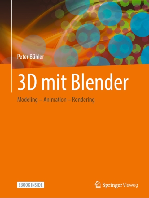 3D mit Blender : Modeling - Animation - Rendering, PDF eBook