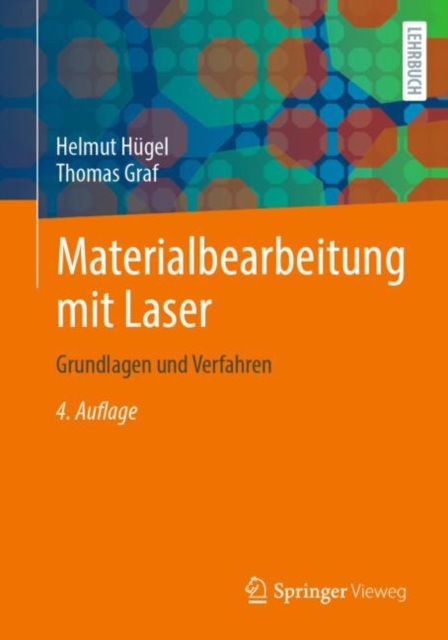 Materialbearbeitung mit Laser : Grundlagen und Verfahren, PDF eBook