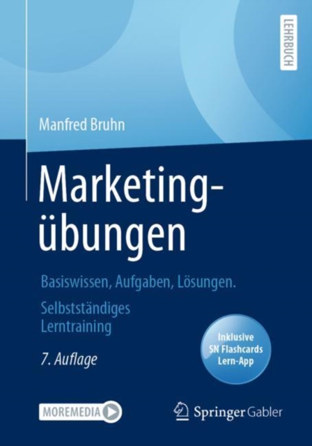 Marketingubungen : Basiswissen, Aufgaben, Losungen. Selbststandiges Lerntraining, EPUB eBook