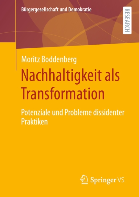 Nachhaltigkeit als Transformation : Potenziale und Probleme dissidenter Praktiken, EPUB eBook