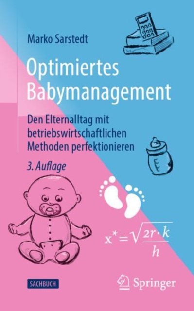 Optimiertes Babymanagement : Den Elternalltag mit betriebswirtschaftlichen Methoden perfektionieren, PDF eBook