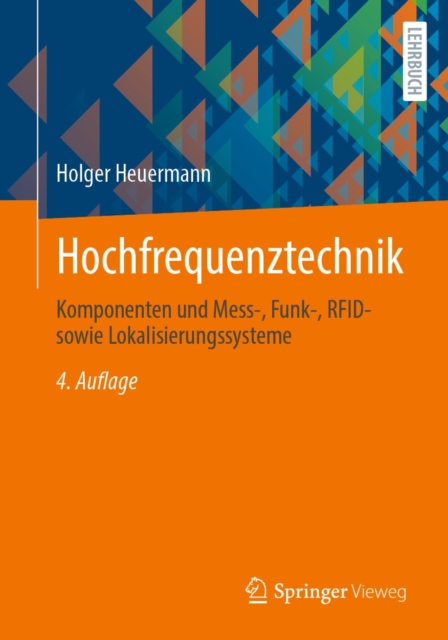 Hochfrequenztechnik : Komponenten und Mess-, Funk-, RFID- sowie Lokalisierungssysteme, PDF eBook