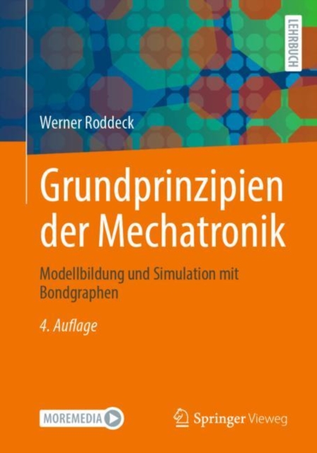 Grundprinzipien der Mechatronik : Modellbildung und Simulation mit Bondgraphen, PDF eBook