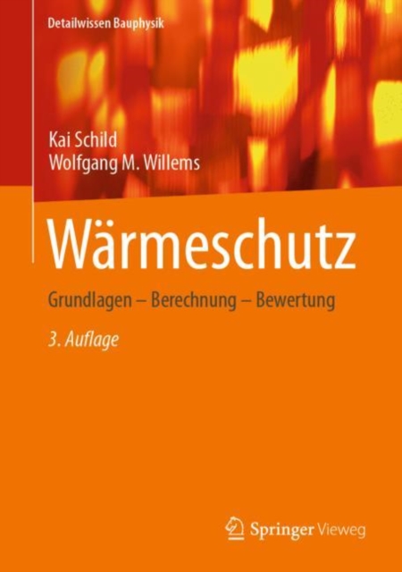 Warmeschutz : Grundlagen - Berechnung - Bewertung, PDF eBook