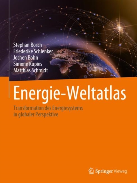Energie-Weltatlas : Transformation des Energiesystems in globaler Perspektive, EPUB eBook