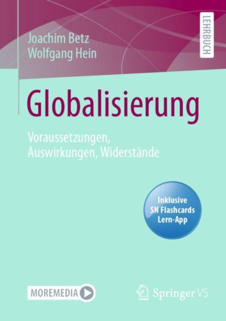 Globalisierung : Voraussetzungen, Auswirkungen, Widerstande, EPUB eBook