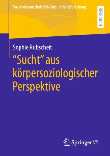 "Sucht" aus korpersoziologischer Perspektive, EPUB eBook