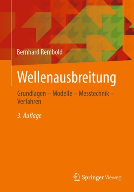 Wellenausbreitung : Grundlagen - Modelle - Messtechnik - Verfahren, EPUB eBook