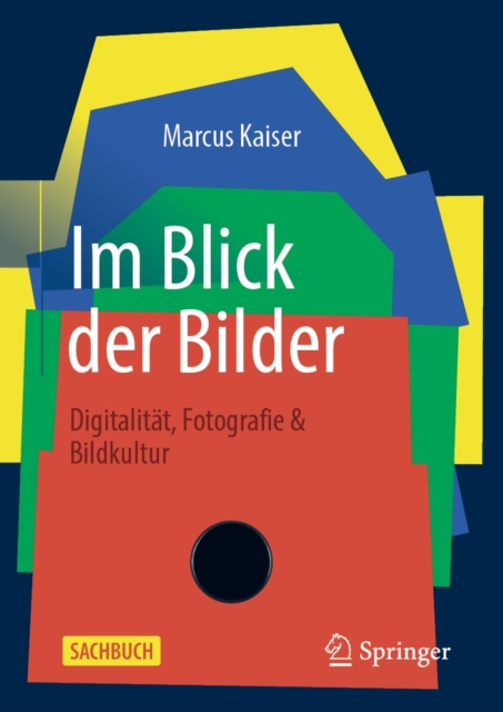 Im Blick der Bilder : Digitalitat, Fotografie & Bildkultur, PDF eBook
