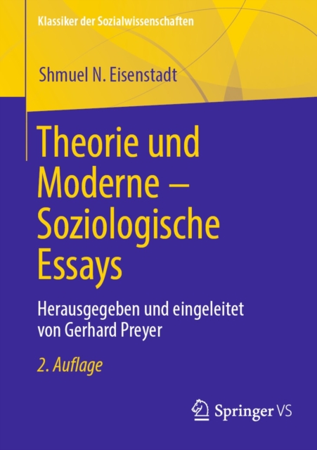 Theorie und Moderne - Soziologische Essays : Herausgegeben und eingeleitet von Gerhard Preyer, EPUB eBook
