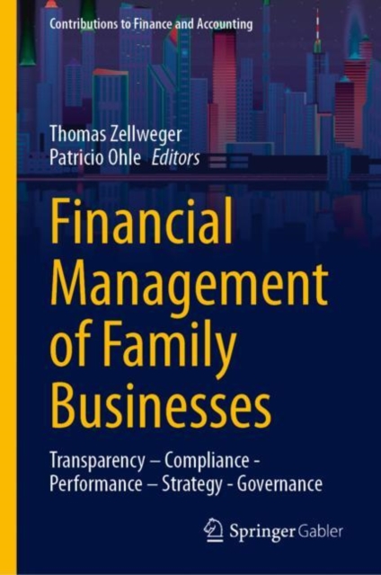 Financial Management of Family Businesses : Transparency - Compliance - Performance - Strategy - Governance, EPUB eBook
