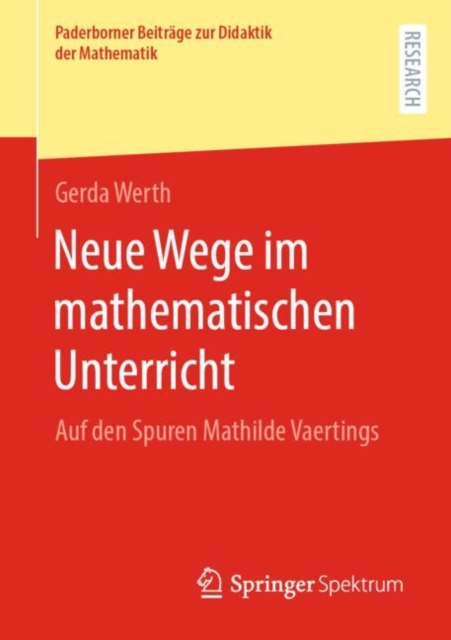 Neue Wege im mathematischen Unterricht : Auf den Spuren Mathilde Vaertings, EPUB eBook