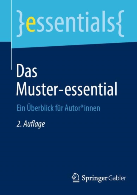 Das Muster-essential : Ein Uberblick fur Autor*innen, EPUB eBook