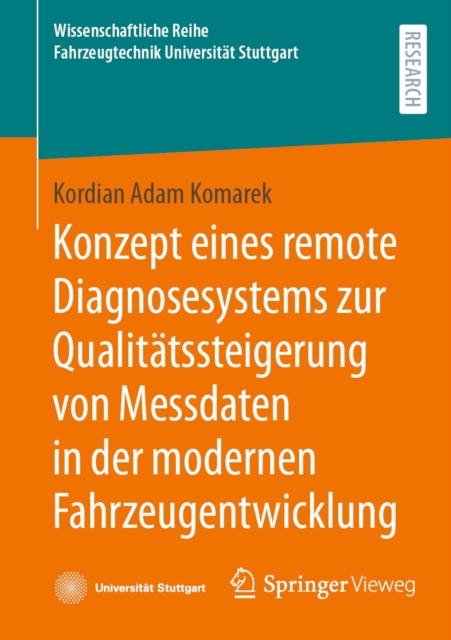 Konzept eines remote Diagnosesystems zur Qualitatssteigerung von Messdaten in der modernen Fahrzeugentwicklung, PDF eBook