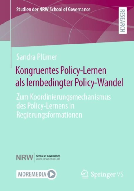 Kongruentes Policy-Lernen als lernbedingter Policy-Wandel : Zum Koordinierungsmechanismus des Policy-Lernens in Regierungsformationen, EPUB eBook