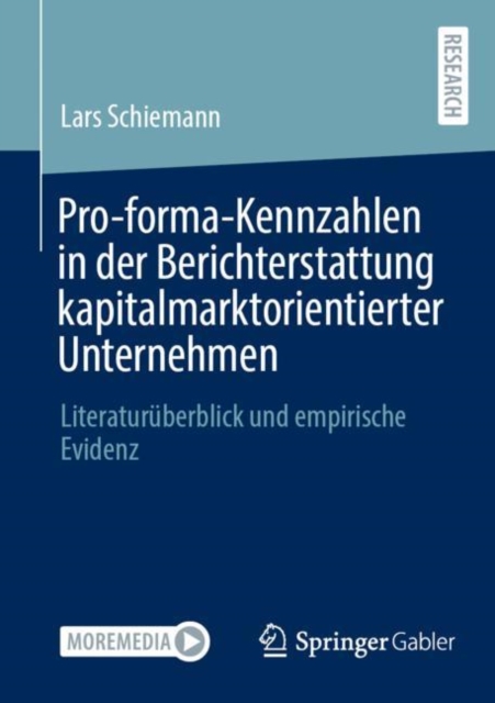 Pro-forma-Kennzahlen in der Berichterstattung kapitalmarktorientierter Unternehmen : Literaturuberblick und empirische Evidenz, EPUB eBook