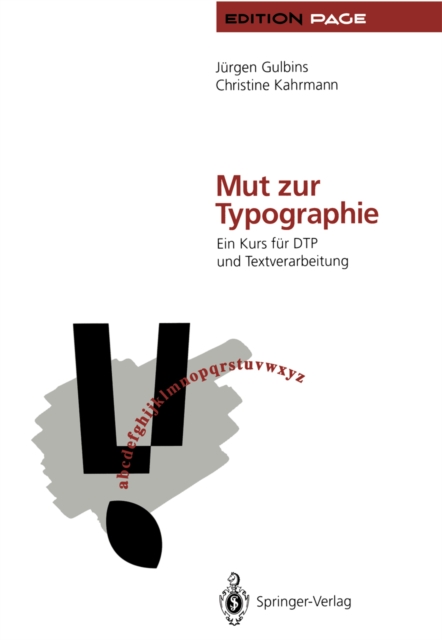 Mut zur Typographie : Ein Kurs fur DTP und Textverarbeitung, PDF eBook