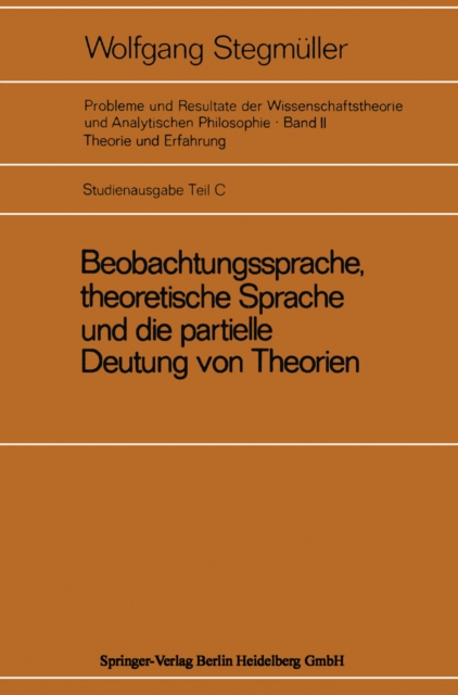 Beobachtungssprache, theoretische Sprache und die partielle Deutung von Theorien : Diskussion von Carnaps Signifikanzkriterium fur theoretische Terme der Zusammenbruch der Signifikanzidee Funktionelle, PDF eBook