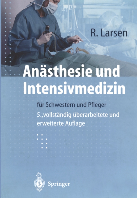 Anasthesie und Intensivmedizin : fur Schwestern und Pfleger, PDF eBook