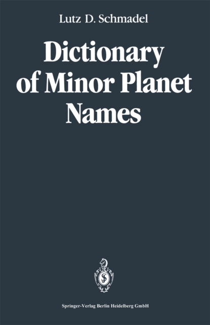 Dictionary of Minor Planet Names, PDF eBook