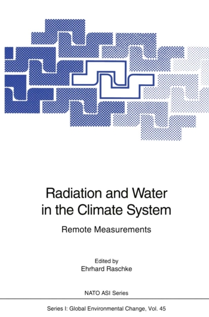 Radiation and Water in the Climate System : Remote Measurements, PDF eBook