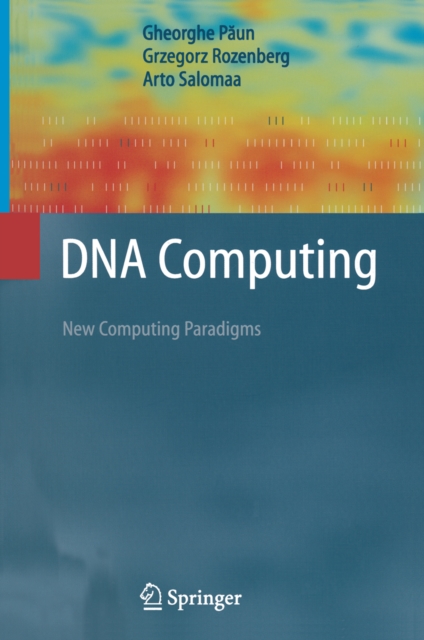 DNA Computing : New Computing Paradigms, PDF eBook
