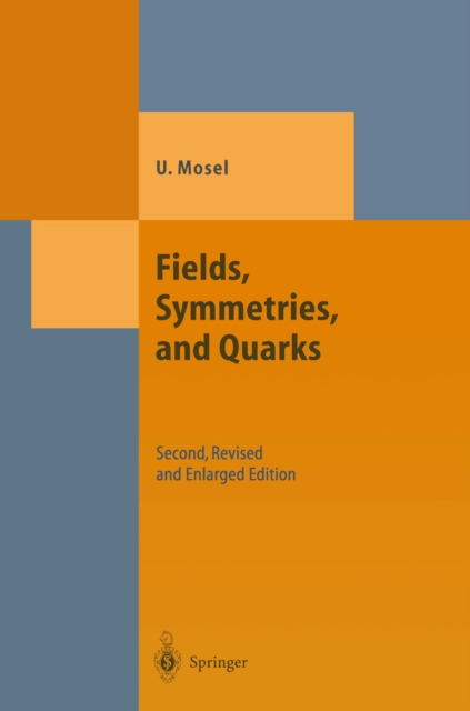 Fields, Symmetries, and Quarks, PDF eBook