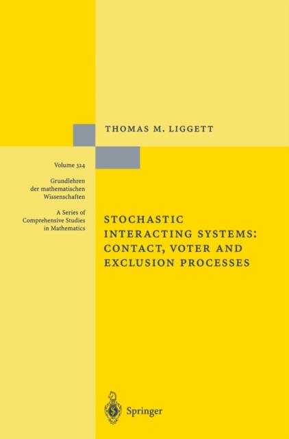 Stochastic Interacting Systems: Contact, Voter and Exclusion Processes, PDF eBook