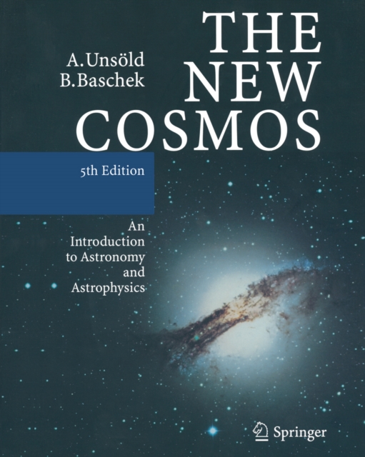 The New Cosmos : An Introduction to Astronomy and Astrophysics, PDF eBook