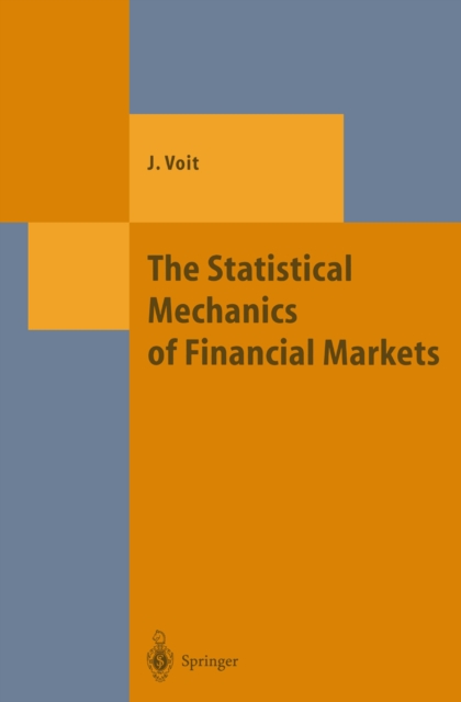 The Statistical Mechanics of Financial Markets, PDF eBook