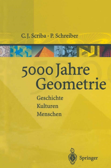 5000 Jahre Geometrie : Geschichte Kulturen Menschen, PDF eBook