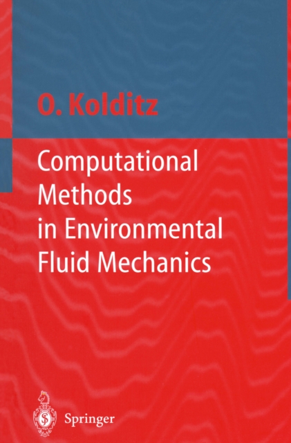 Computational Methods in Environmental Fluid Mechanics, PDF eBook