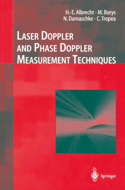 Laser Doppler and Phase Doppler Measurement Techniques, PDF eBook
