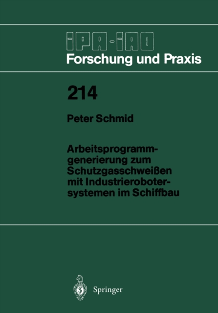 Arbeitsprogramm-generierung zum Schutzgasschweien mit Industrierobotersystemen im Schiffbau, PDF eBook