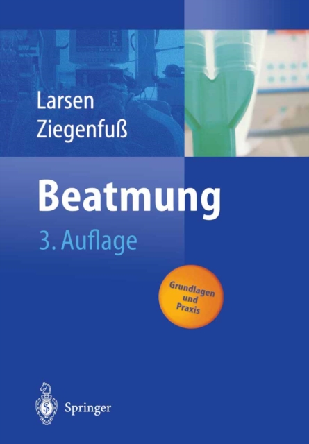 Beatmung : Grundlagen und Praxis, PDF eBook