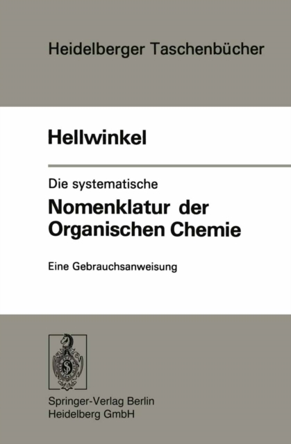Die systematische Nomenklatur der organischen Chemie : Eine Gebrauchsanweisung, PDF eBook