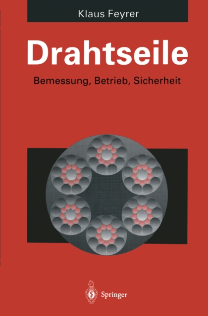 Drahtseile : Bemessung, Betrieb, Sicherheit, PDF eBook