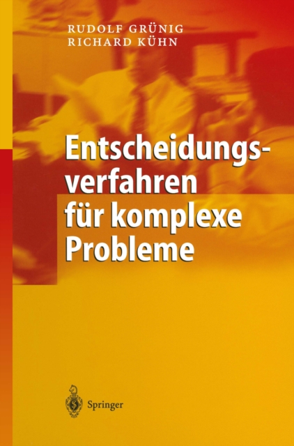 Entscheidungsverfahren fur komplexe Probleme : Ein heuristischer Ansatz, PDF eBook
