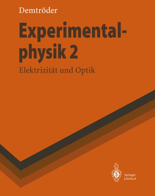 Experimentalphysik 2 : Elektrizitat und Optik, PDF eBook